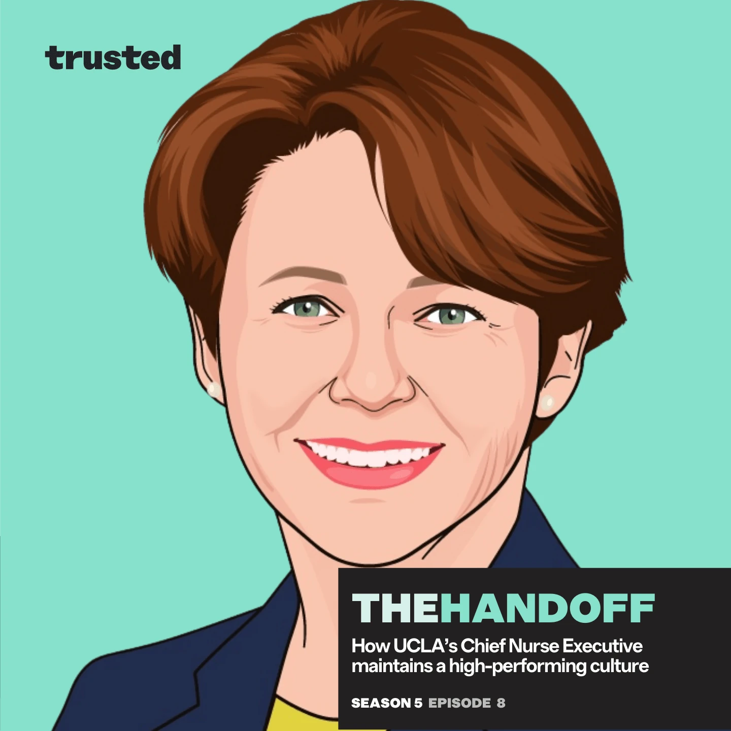 Episode 74: How UCLA’s Chief Nurse Executive maintains a high-performing culture