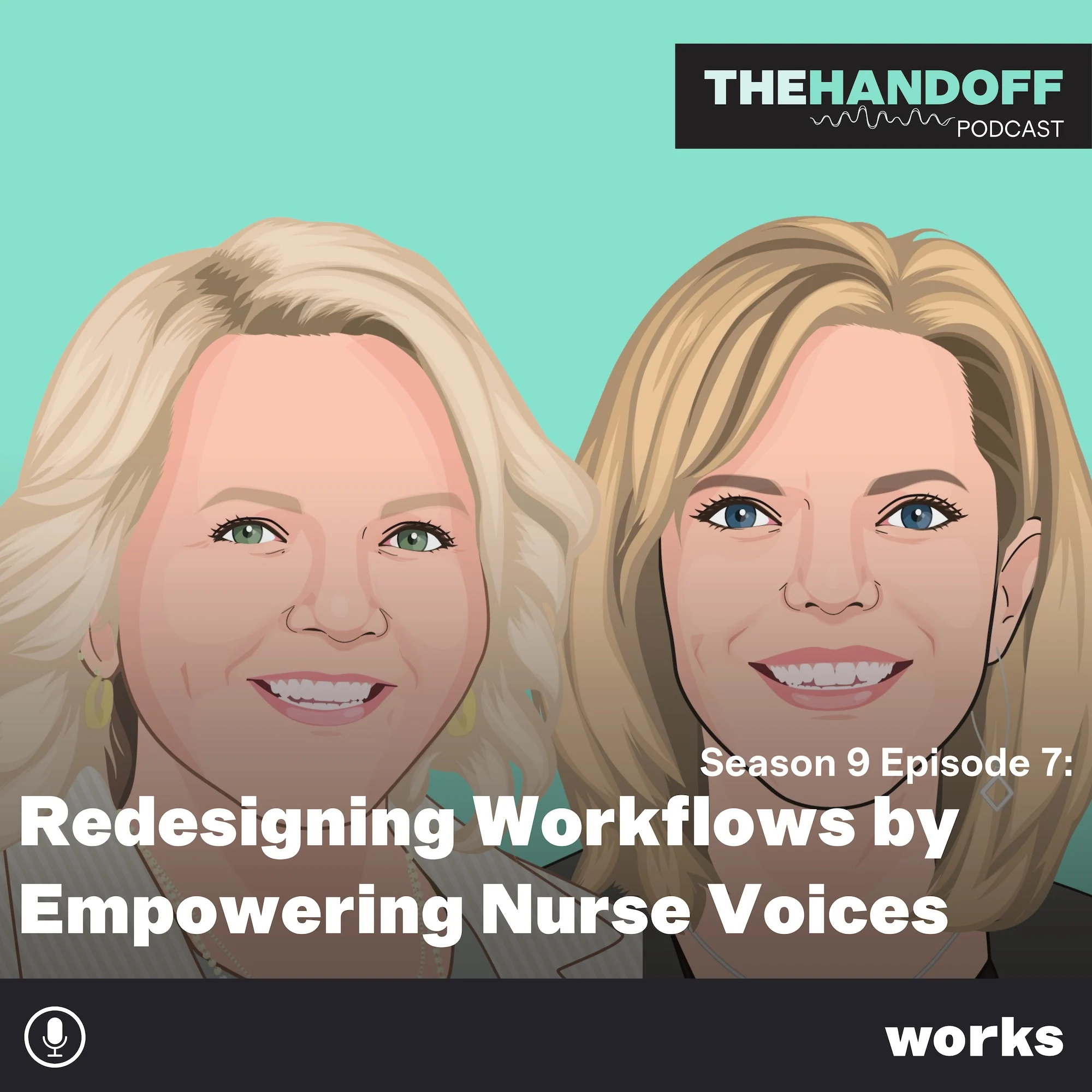 Episode 118: Redesigning Workflows by Empowering Nurse Voices
