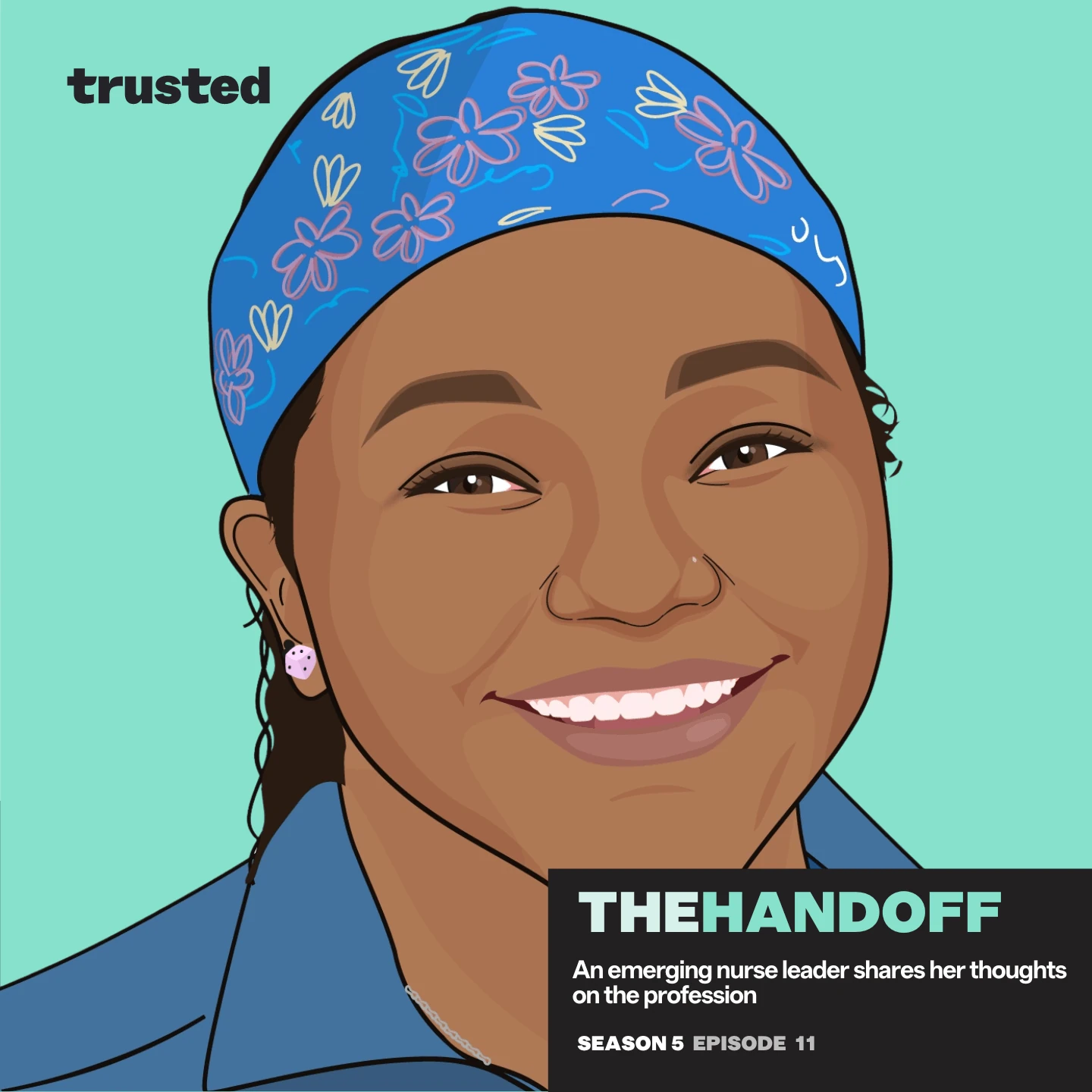 Episode 77: An emerging nurse leader shares her thoughts on the profession 