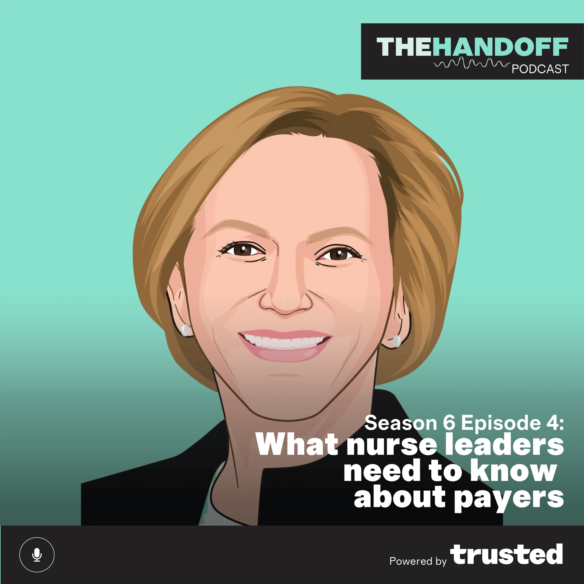 Episode 83: What nurse leaders need to know about payers