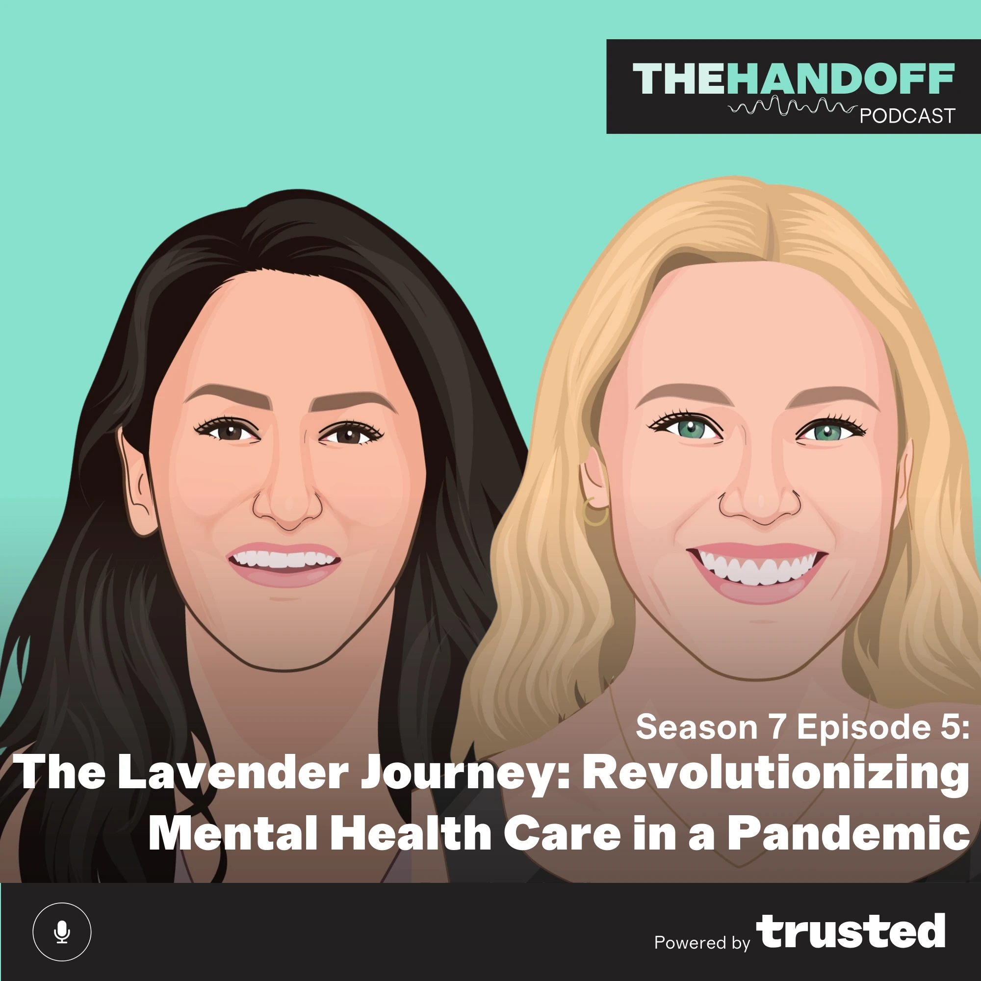 Episode 92: The Lavender Journey: Revolutionizing Mental Health Care in a Pandemic