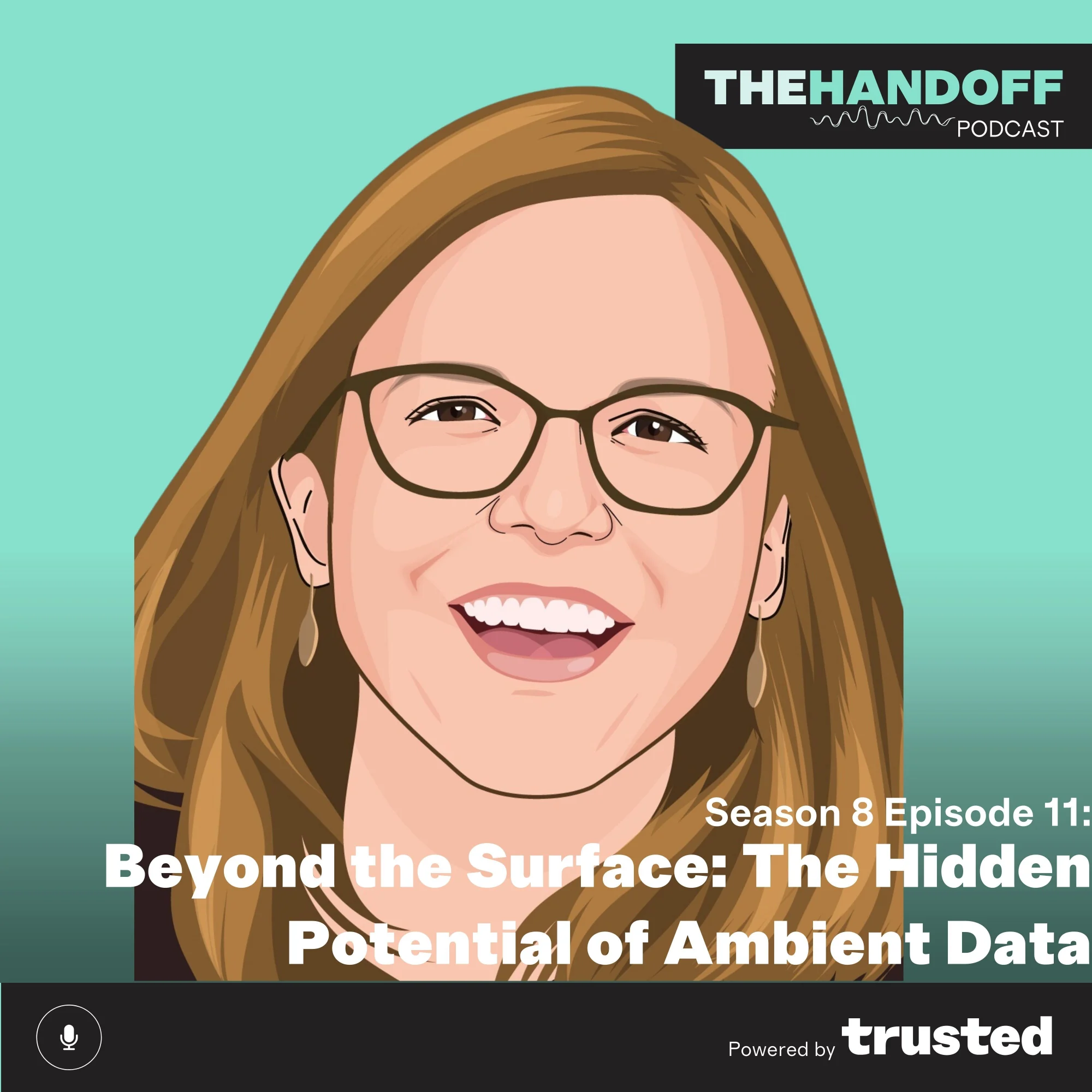 Episode 110: Beyond the Surface: The Hidden Potential of Ambient Data