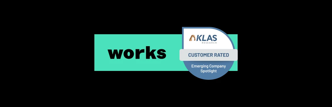 Trusted Health Works Featured in KLAS Research Emerging Company Spotlight Report